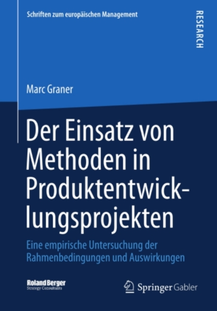 Der Einsatz von Methoden in Produktentwicklungsprojekten