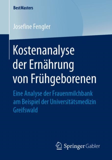 Kostenanalyse der Ernährung von Frühgeborenen