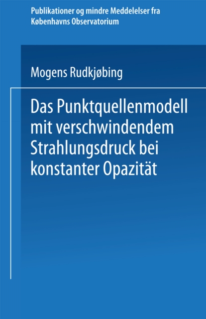 Das Punktquellenmodell mit verschwindendem Strahlungsdruck bei konstanter Opazität