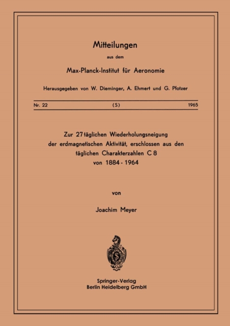 Zur 27-täglichen Wiederholungsneigung der erdmagnetischen Aktivität, erschlossen aus den täglichen Charakterzahlen C8 von 1884–1964