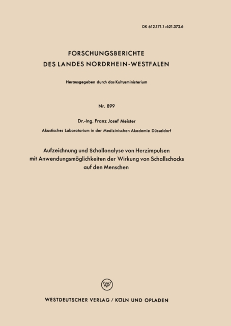 Aufzeichnung und Schallanalyse von Herzimpulsen mit Anwendungsmöglichkeiten der Wirkung von Schallschocks auf den Menschen