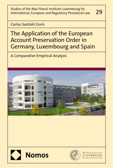 Application of the European Account Preservation Order in Germany, Luxembourg and Spain