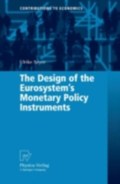 Design of the Eurosystem's Monetary Policy Instruments