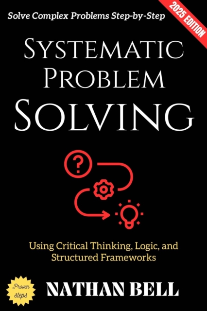 Systematic Problem Solving: