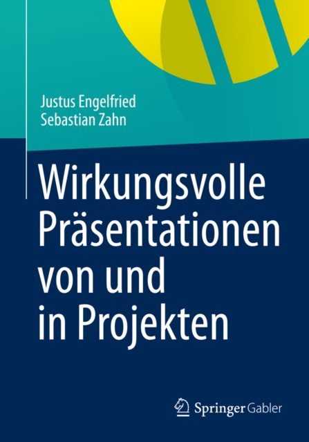 Wirkungsvolle Präsentationen von und in Projekten