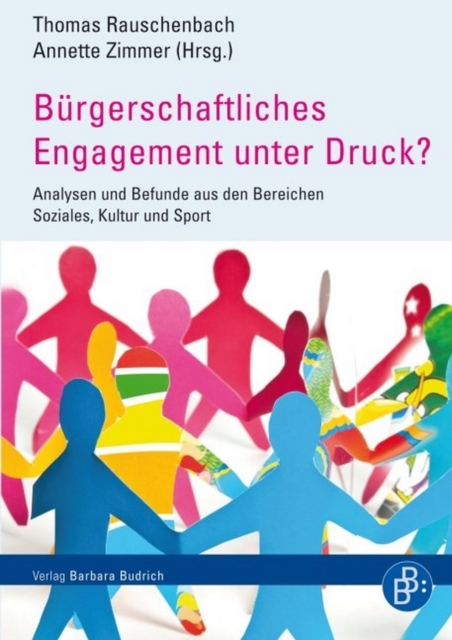Bürgerschaftliches Engagement unter Druck?
