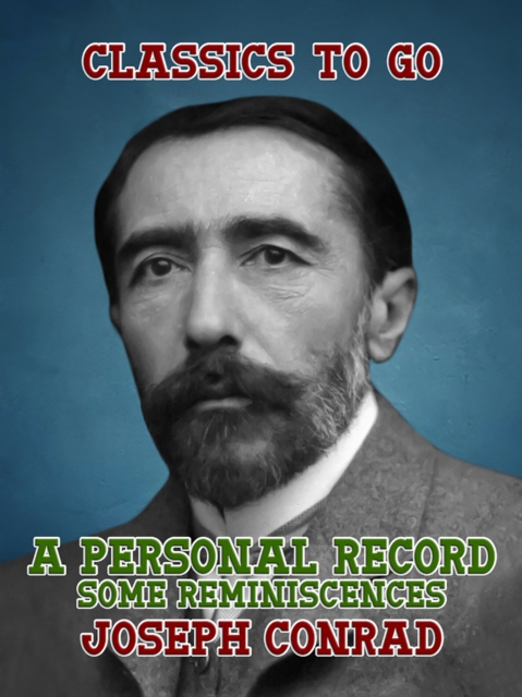 Personal Record Some Reminiscences