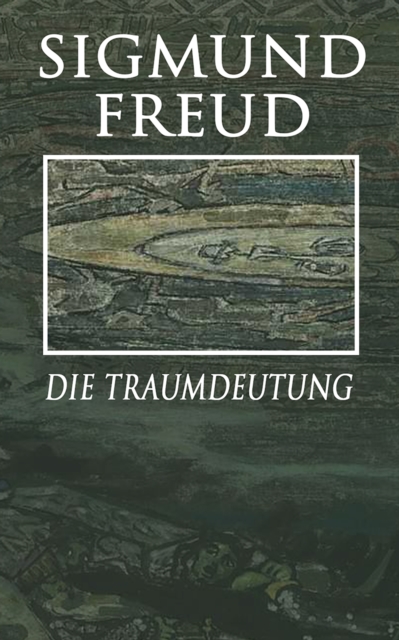 Die Traumdeutung
