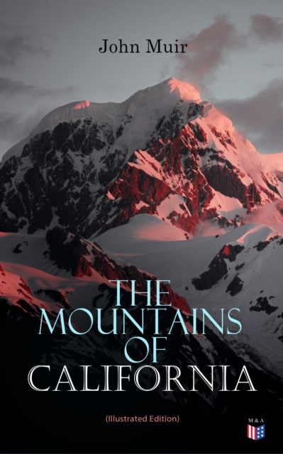 Mountains of California (Illustrated Edition)