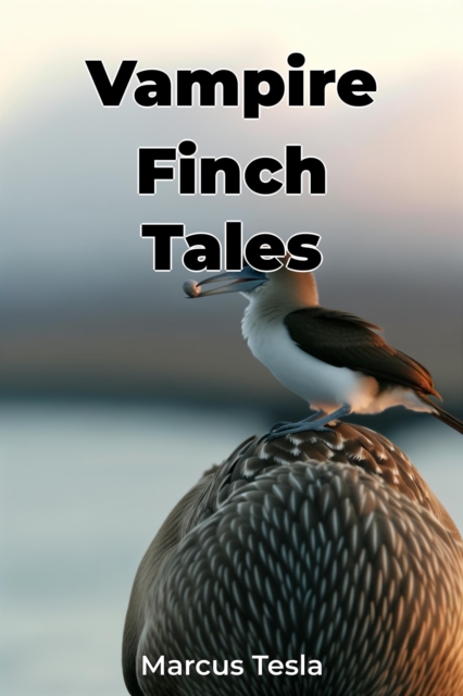 Vampire Finch Tales