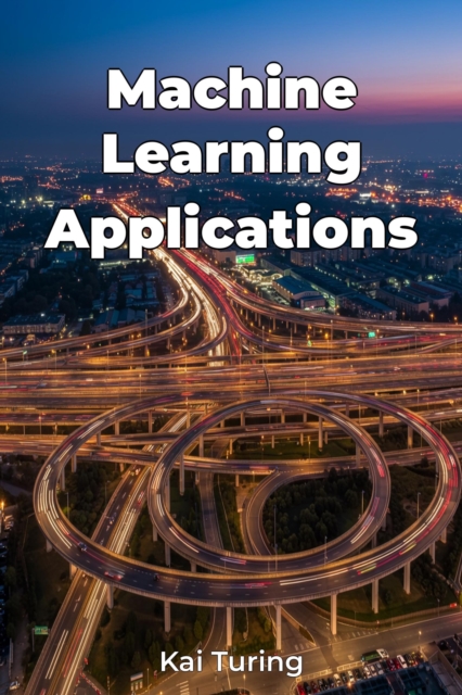 Machine Learning Applications