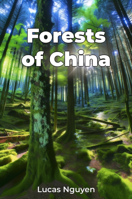 Forests of China