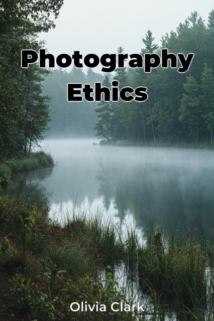 Photography Ethics
