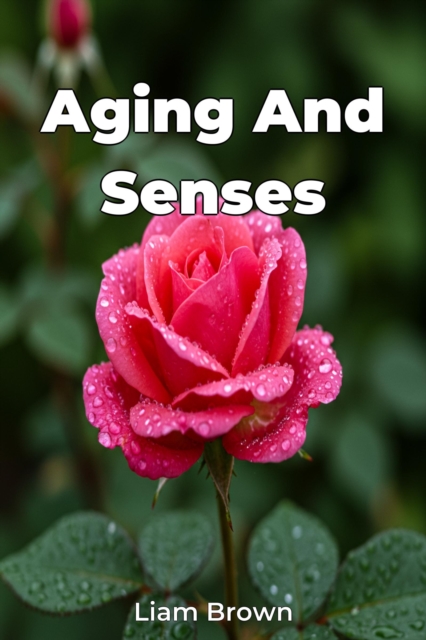 Aging And Senses