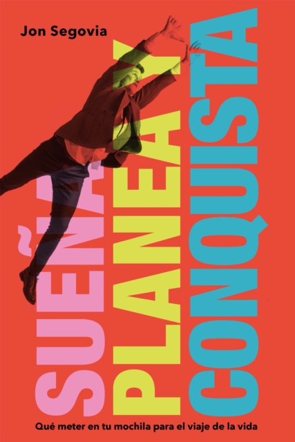 Sueña, planea y conquista