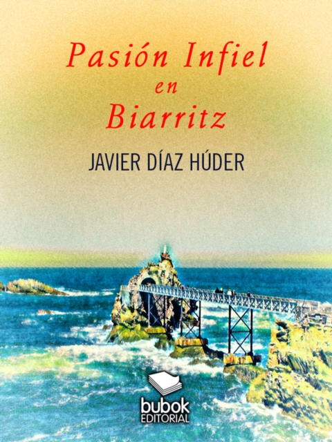 Pasión infiel en Biarritz 