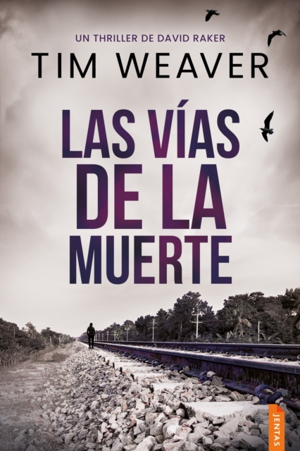 Las vías de la muerte