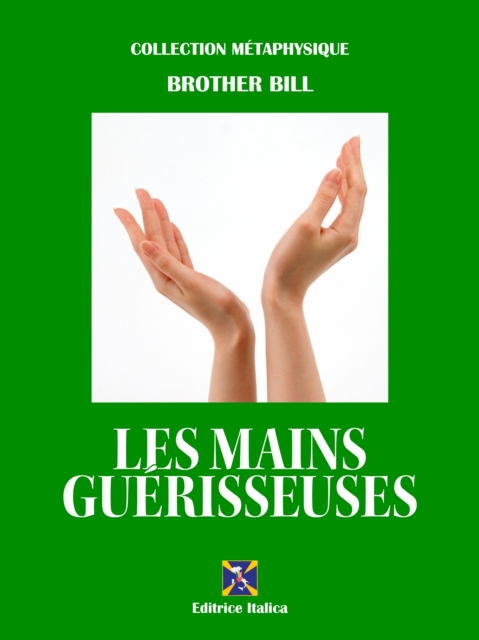Les Mains Guérisseuses