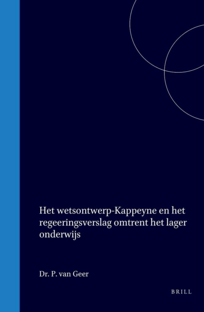 Het wetsontwerp-Kappeyne en het regeeringsverslag omtrent het lager onderwijs