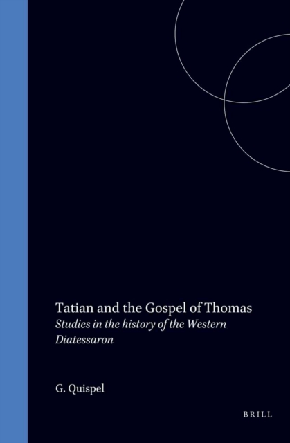 Tatian and the Gospel of Thomas