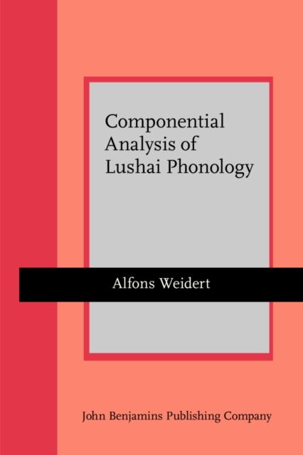 Componential Analysis of Lushai Phonology