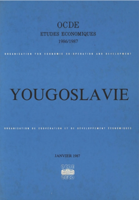 Etudes economiques de l'OCDE : Yougoslavie 1987