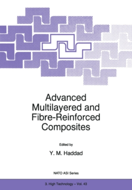 Advanced Multilayered and Fibre-Reinforced Composites