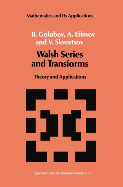 Walsh Series and Transforms