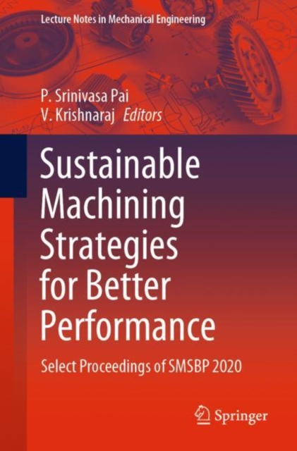 Sustainable Machining Strategies for Better Performance