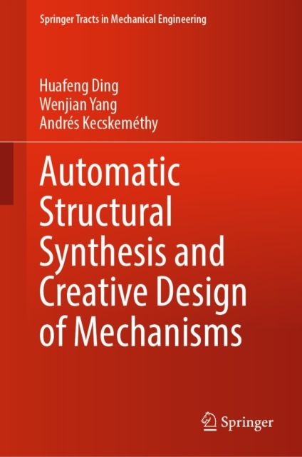 Automatic Structural Synthesis and Creative Design of Mechanisms