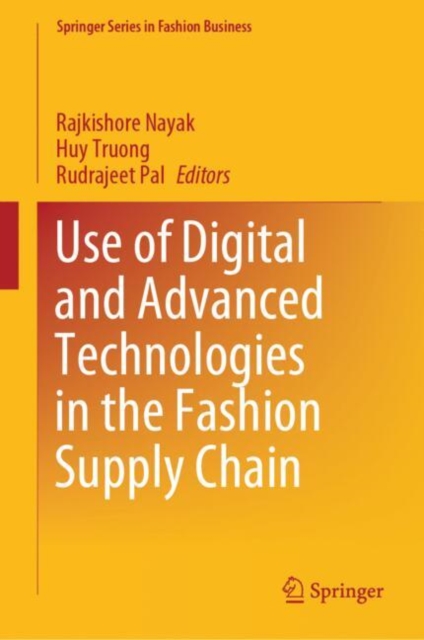 Use of Digital and Advanced Technologies in the Fashion Supply Chain