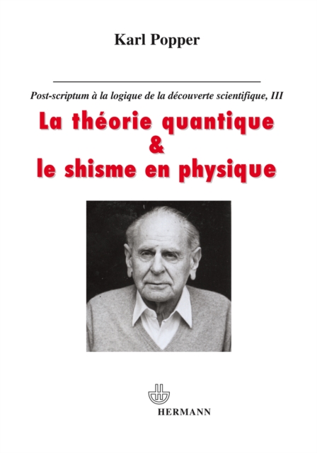 La théorie quantique et le schisme en physique