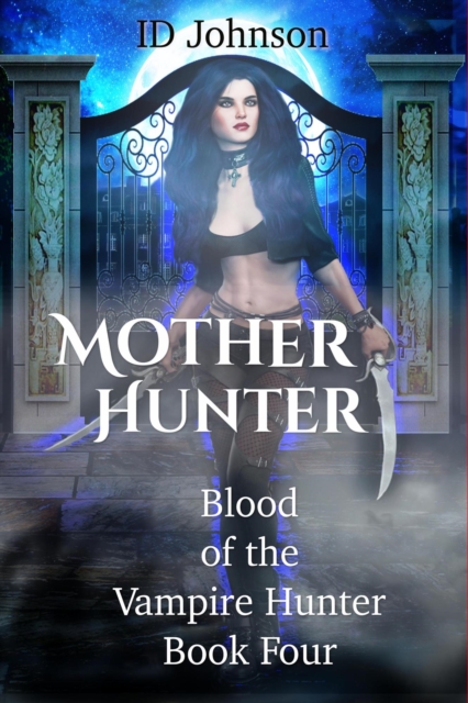 Mother Hunter