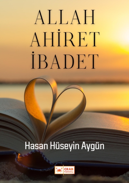 Allah Ahiret Ibadet