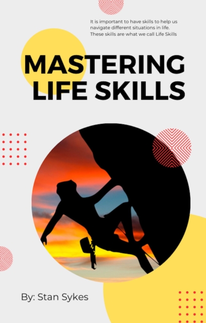 Mastering Life Skills