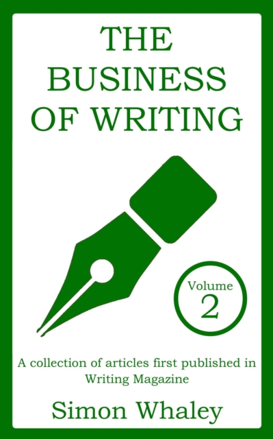 Business of Writing: Volume 2