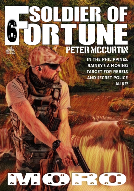 Moro (A Soldier of Fortune Adventure #6)