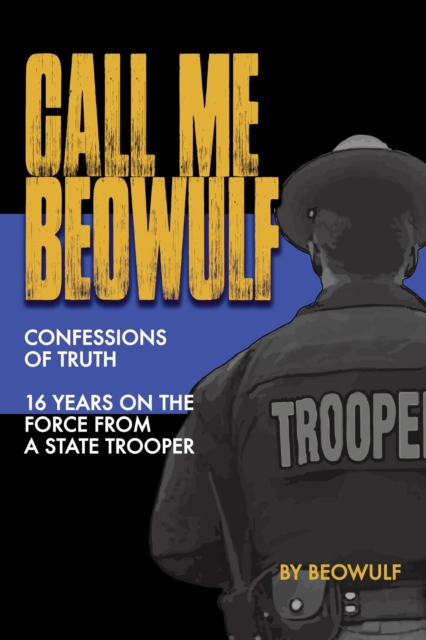Call me Beowulf - Confessions  Of  Truth