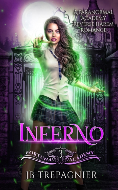 Inferno: A Reverse Harem Paranormal Academy Romance