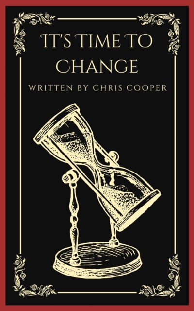 It's Time to Change