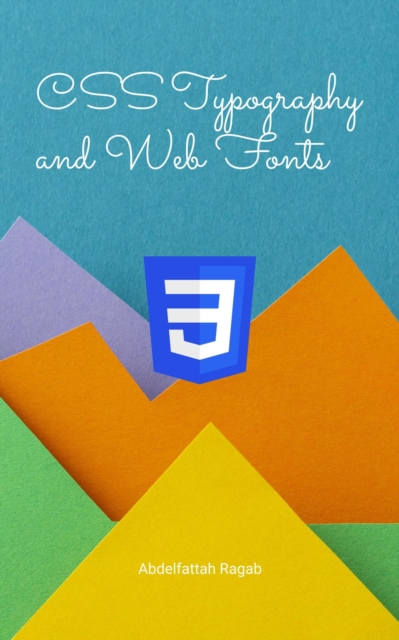 CSS Typography and Web Fonts