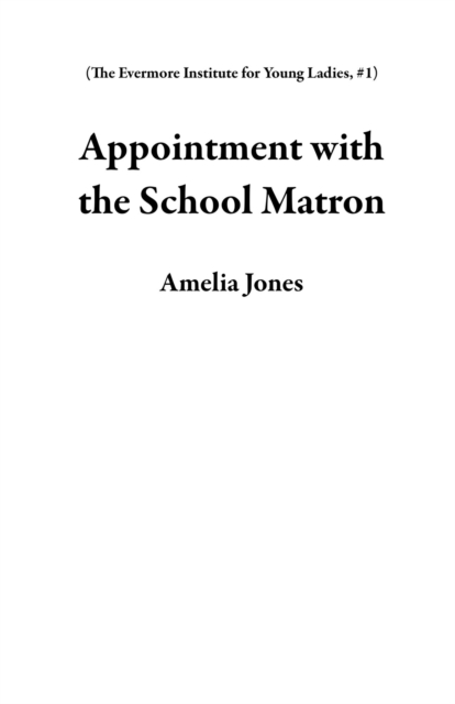 Appointment with the School Matron