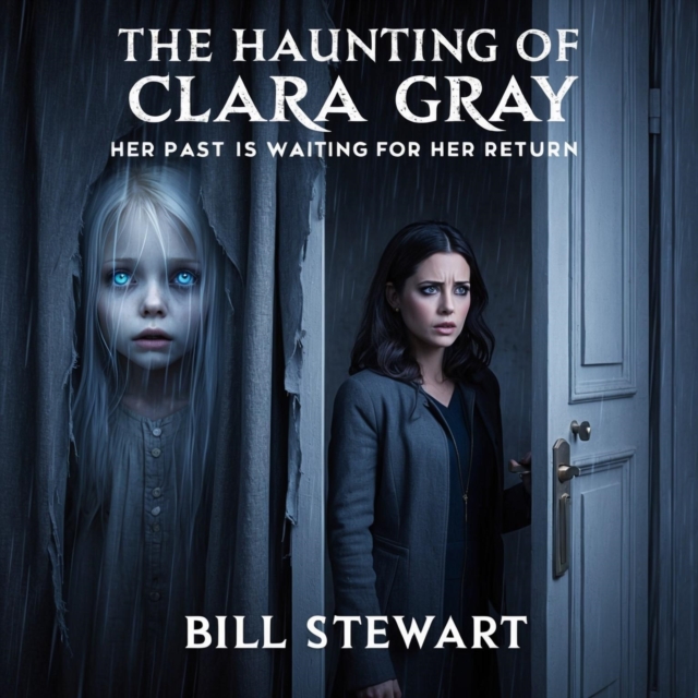 Haunting of Clara Gray