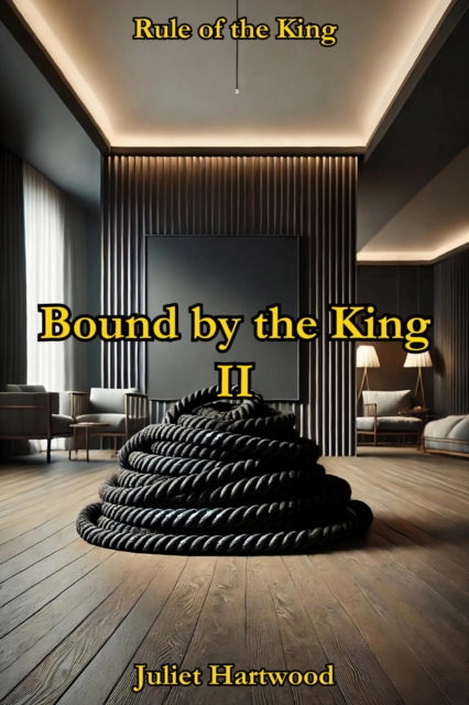 Bound by the King II