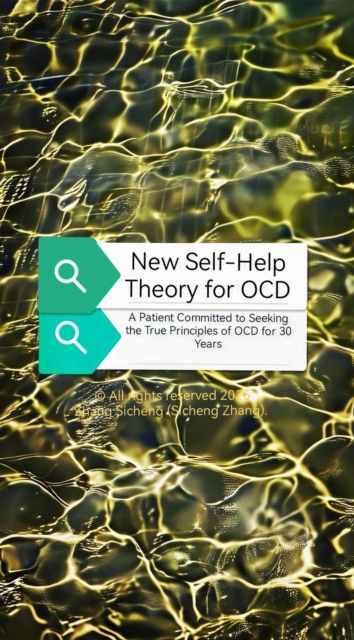 New Self - Help Theory for OCD