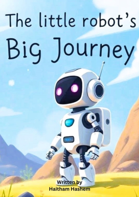 Little Robot's Big Journey