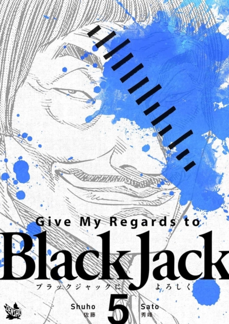 Give My Regards To Black Jack