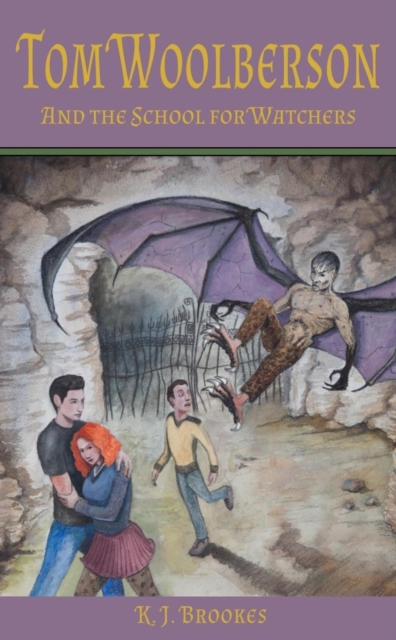 Tom Woolberson and the School for Watchers