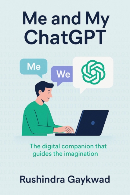 &quote;Me and My ChatGPT