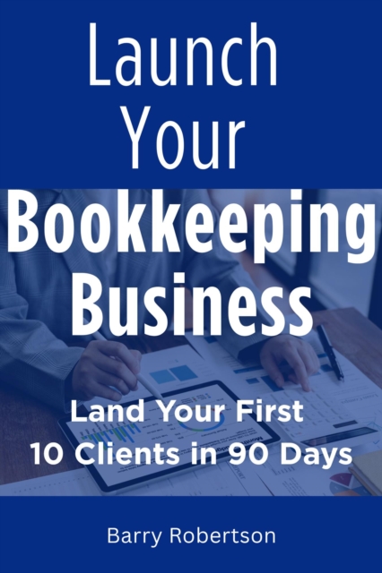 Launch Your Bookkeeping Business